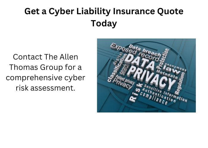 Get a Cyber Liability Insurance Quote from The Allen Thomas Group