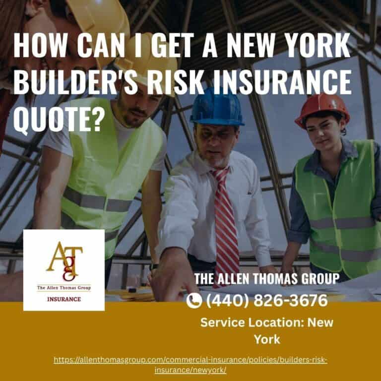 How Can I Get a New York Builder's Risk Insurance Quote
