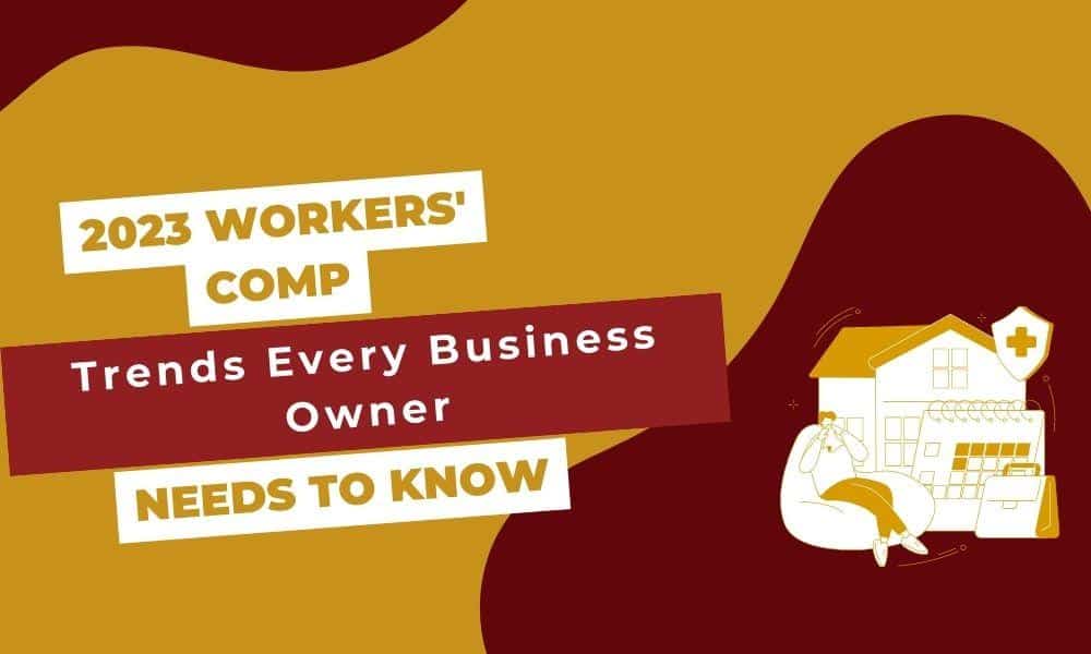 Shifts In The Workers' Compensation Landscape That Are Reshaping The Industry in 2023