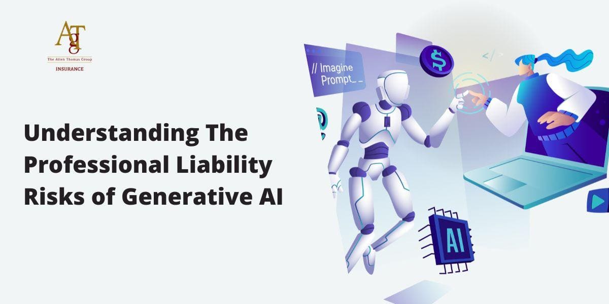 Understanding The Professional Liability Risks of Generative AI