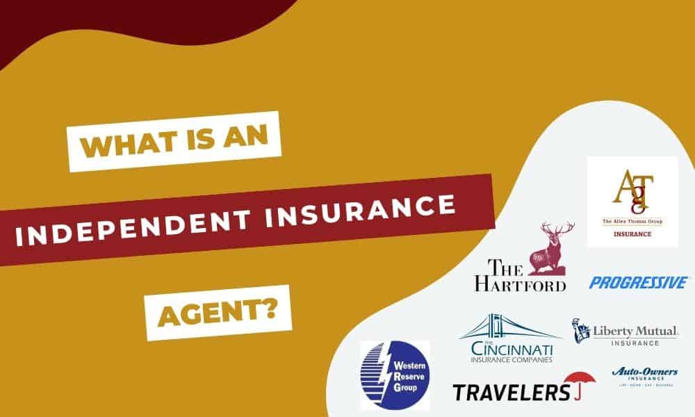 what is an independent insurance agent
